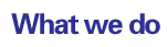 whatwedo